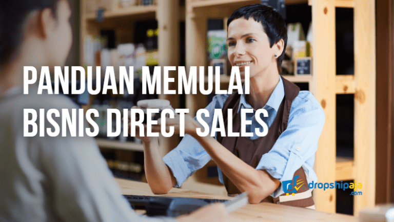 Direct Selling Panduan Pemula Untuk Memulai Bisnis Direct Sales