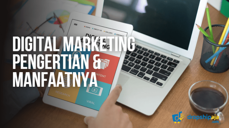 Apa Itu Digital Marketing ? Pengertian, Manfaat & Tugasnya