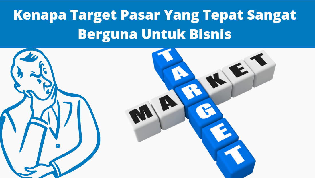 Cara Menentukan Target Pasar Yang Tepat Untuk Bisnis Online