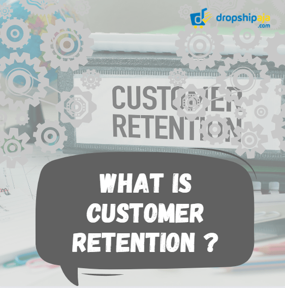 apa itu customer retention