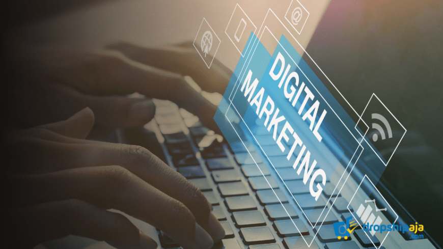 Apa Itu Digital Marketing ? Pengertian, Manfaat & Tugasnya