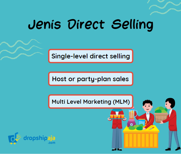 Jenis Direct Selling dan bagaimana cara kerjanya