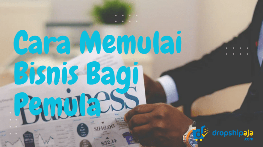 12 Tips & Cara Belajar Memulai Bisnis Bagi Pemula